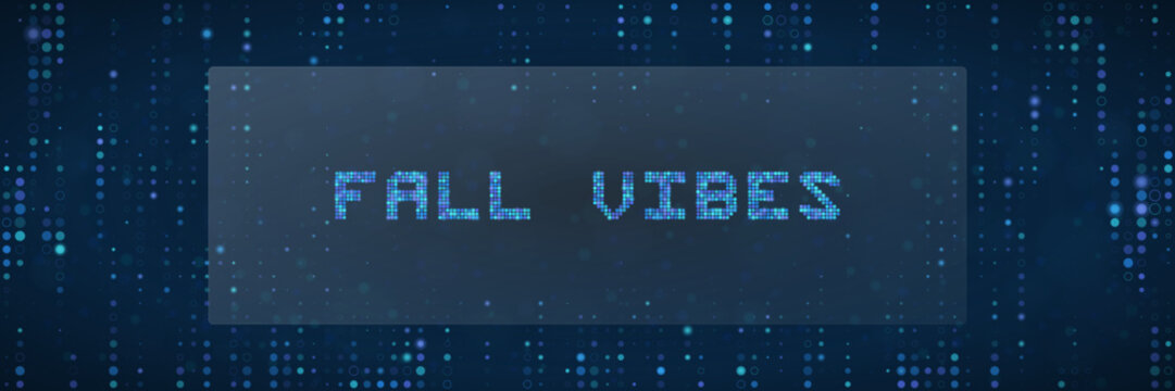 Digital Fall Vibes Text Design Futuristic Autumn Concept Abstract Blue Pixelated Background for Tech Seasonal Graphics