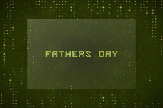 Digital Fathers Day Greeting Card Background with Matrix Style Green Binary Code and Glowing Data Particles