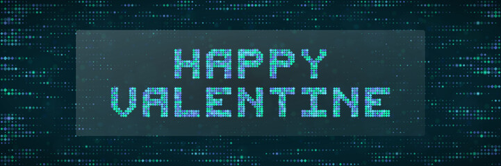 Fototapeta premium Digital Happy Valentine Greeting Card with Pixelated Text on Dark Cyber Background for Tech Lovers and Gamers