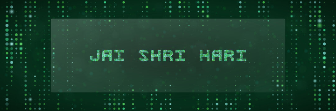 Jai Shri Hari Digital Matrix Text Banner with Green Binary Code Background for Spiritual Technology Concepts