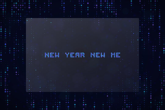 Digital New Year New Me Text Concept Futuristic Pixelated Resolution Background for Tech Business Motivation