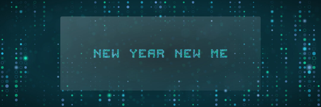 New Year New Me Digital Text Banner with Matrix Style Background for Motivational Resolution Concepts and Tech Design