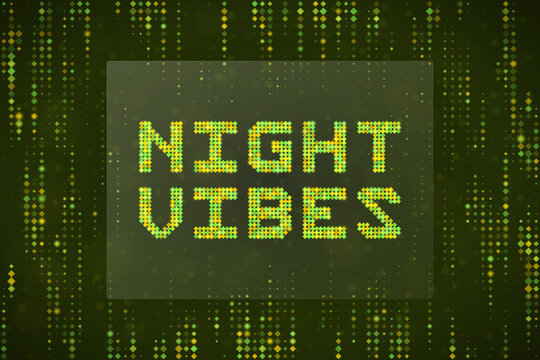 Night Vibes Digital Pixel Text Design Abstract Background for Music Events and Cyberpunk Style Graphic Projects