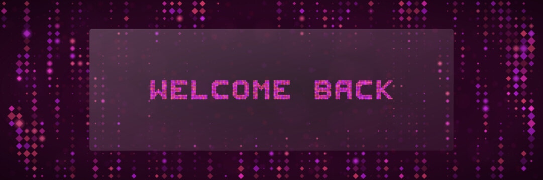 Welcome Back Digital Signage Background with Purple Pixelated Text and Data Rain Particles for Login Screens
