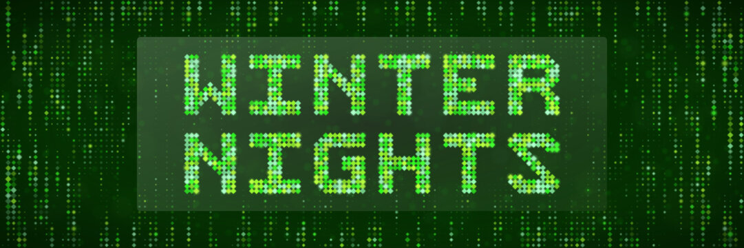 Winter Nights Digital Text Sign with Green Matrix Code Background for Cyberpunk Tech Concepts and Futuristic Holiday Designs
