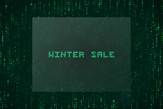 Winter Sale Digital Matrix Background with Binary Code Style Text for Technology Retail Promotion and Cyber Shopping