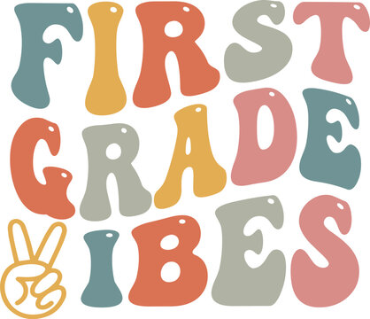 First Grade Vibes Retro Graphic