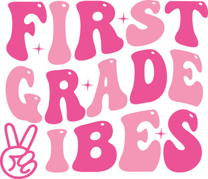 First Grade Vibes Retro Graphic