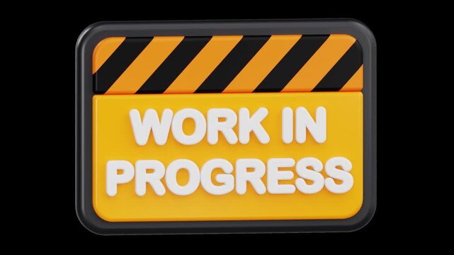 3D Work in Progress Sign Animation with Alpha Channel
