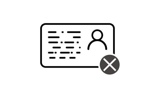 Invalid identification card outline icon with cross mark symbol. Access denied concept.4k video concept.
