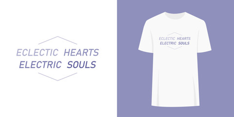 Obraz premium Poetic quirky t-shirt slogan print graphic design. Fashion print text concept - eclectic hearts, electric souls.