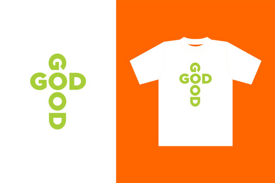 GOD GOOD ext effect vector design element, with mockup on t shirt