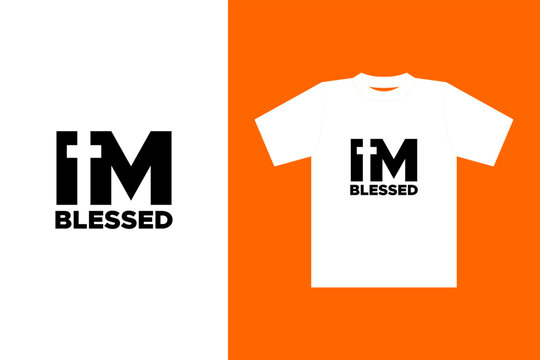 IM BLESSED ext effect vector design element, with mockup on t shirt