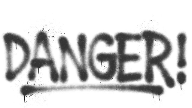 Danger text warning sign spray paint graffiti tag layout. Distressed urban aerosol alert symbol with realistic bleeding drips and splatter for hardcore streetwear presentation poster clip art.