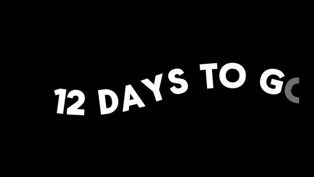 12 Days To Go Text Animation 4k Video