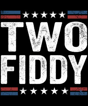 Two Fiddy American Patriot Slang