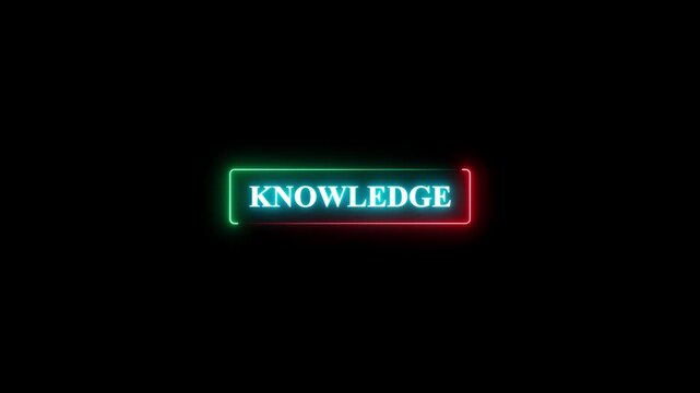 Neon sign with the word knowledge glowing in a frame against a black background.