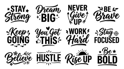 Fototapeta premium Motivational quotes about being strong and focused are written on a white background.