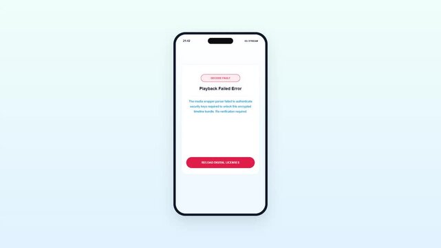 Mobile streaming application UI design displaying a playback failed error message with a red decode fault badge and a reload digital licenses button on a smartphone screen
