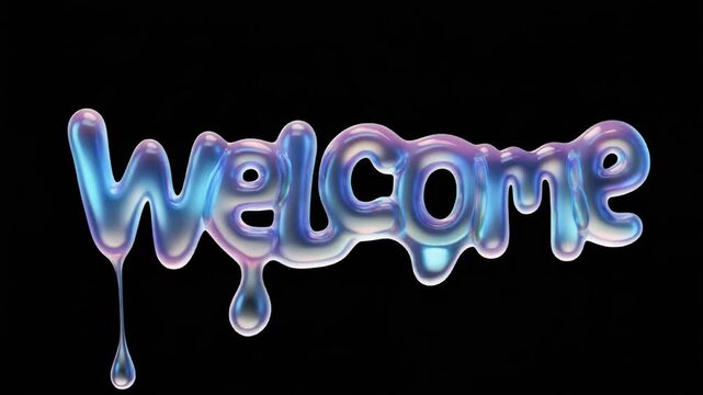 3D iridescent liquid welcome text melting and dripping against a plain black background