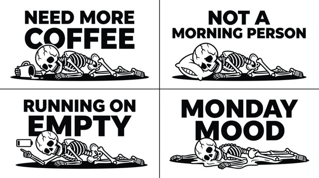 Four panel comic strip featuring a skeleton character with humorous text captions about morning fatigue, coffee, and monday moods, isolated on a white
