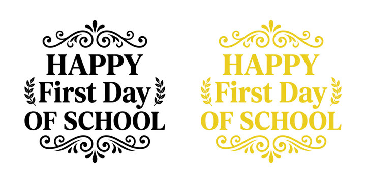 Happy First Day of School typography design with vintage flourish ornaments for educational banners or greeting posters
