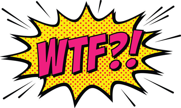 Comic book style speech bubble with Wtf exclamation text effect, retro pop art design for expressions of surprise