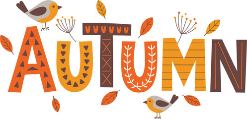 Cute hand drawn autumn lettering text typography design with seasonal fall leaves, flat vector illustration © Sanjina