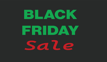 Naklejka premium Black friday sale text with green and red letters on dark gray background