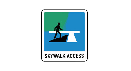 Fototapeta premium Skywalk Access Sign: Silhouette of Person Walking on Elevated Pathway