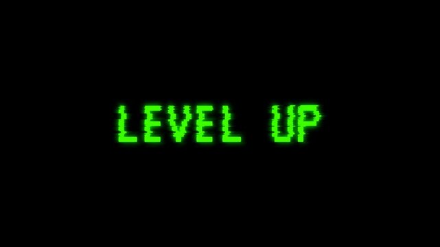 Level up text on screen display.