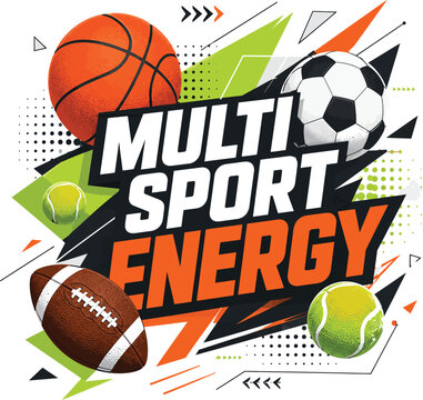 Vibrant multisport vector graphic illustration featuring various athletic balls and dynamic typography for active sports branding