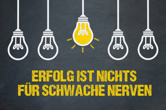 Erfolg ist nichts für schwache Nerven