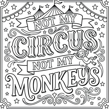 A black and white line graphic layout for adult coloring featuring a playful monkey rendering with circus text.