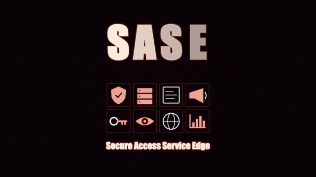 Sase secure access service edge concept animation with cyber security and network infrastructure cybersecurity