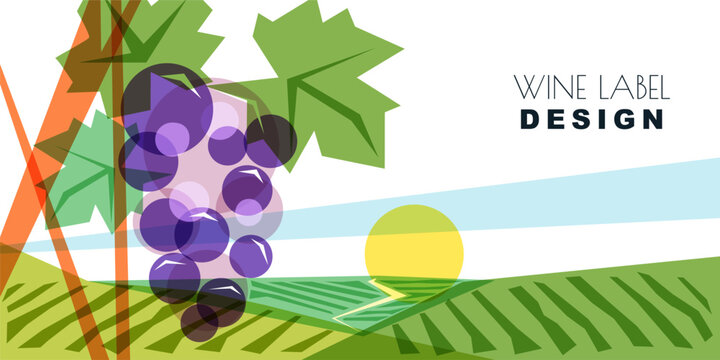 Wine label vector design with grape bunch and leaves. Abstract geometric vineyard landscape banner with grape fields