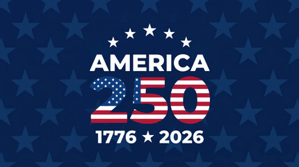 America 250 years semiquincentennial anniversary banner featuring US flag patterned typography with white text and stars over a blue background © fepro