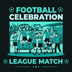 Naklejka premium Joyful Football Players Celebrating League Match Victory Together With Fans Cheering