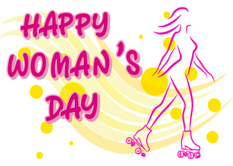 Fototapeta premium Pink female roller skater outline with bold pink Happy Woman’s Day graffiti lettering and yellow swirls. A fresh and feminine celebration design perfect for cards, apparel and seasonal prints. (185 ca