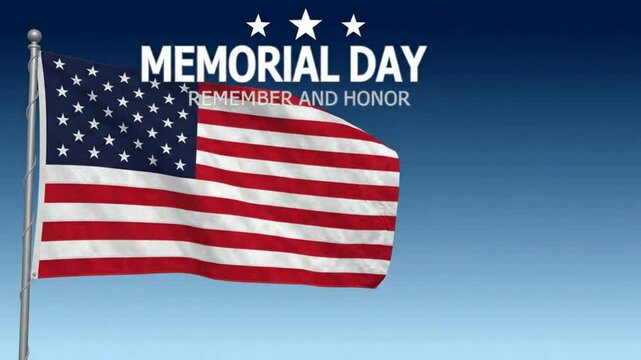 Memorial day american flag waving with remember and honor text overlay for patriotic holiday commemoration and tribute
