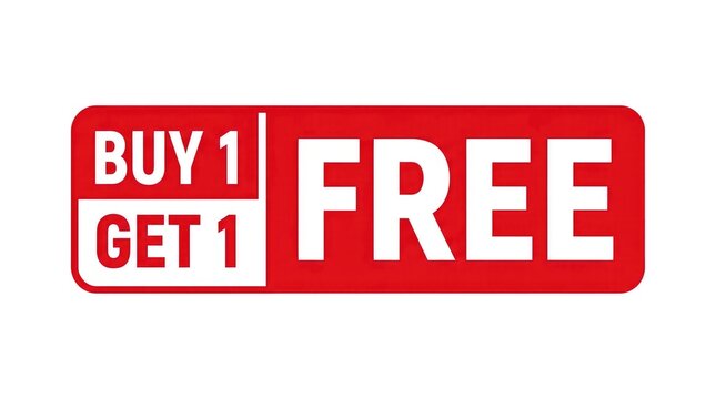 Bright red rectangular sign featuring white bold text advertising a buy one get one free promotion