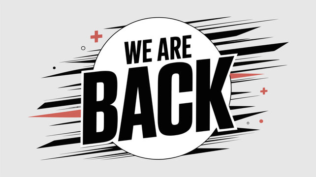 We are back announcement with abstract lines and a light gray background return reopening