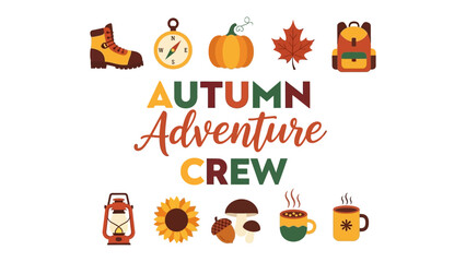 Fototapeta premium Autumn Adventure Crew Collection: A delightful array of autumnal icons, including boots, compass, pumpkin, maple leaf, backpack, lantern, sunflower, acorn, mushrooms, and hot beverages.