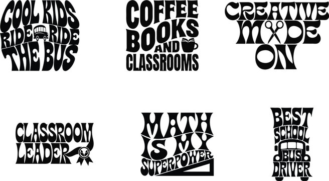 Set of school and education typography quotes and slogans with vintage style lettering designs isolated on white background, Vector, illustration