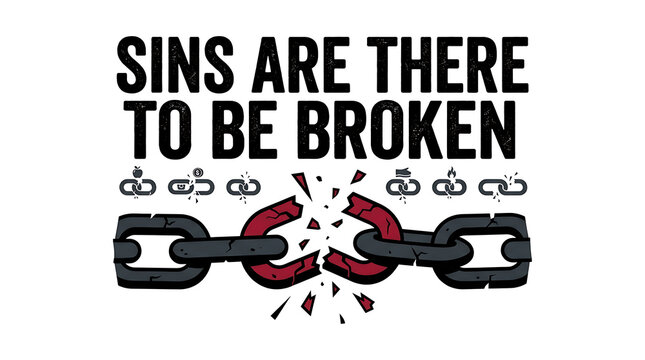 A broken chain illustrates freedom from sins and oppression in a bold graphic design.