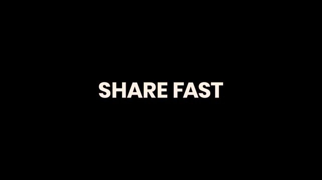 Share Fast Burn Text Reveal Animation 4K Social Sharing Call to Action for Content Distribution Audience Reach and Online Engagement Campaigns