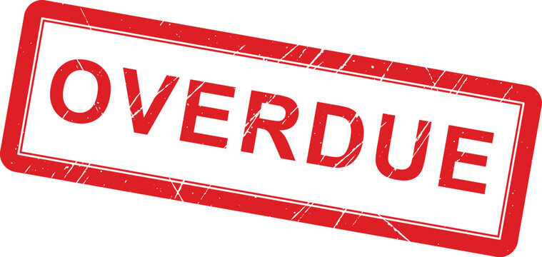 Red grunge overdue rubber stamp illustration on a white background, signaling a missed deadline or urgent reminder.