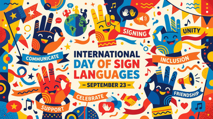 Fototapeta premium International day of sign languages poster with colorful hands making signs, celebration of communication, unity, inclusion, support and friendship
