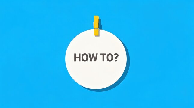A white circular note clipped with a yellow clothespin against a blue background, displaying the text "HOW TO?".