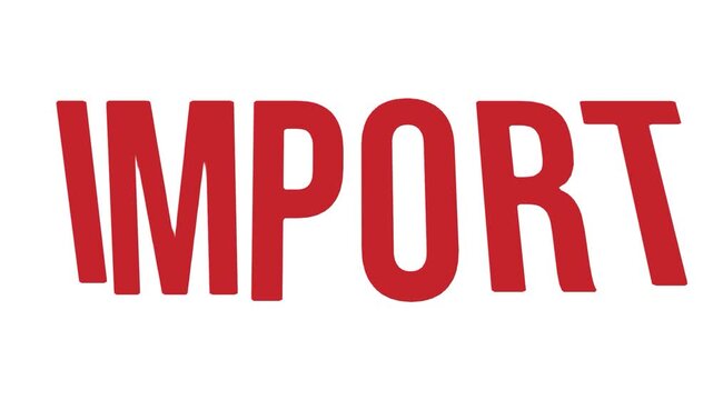 Red import text typographic sign animation for global shipping video motion graphic international trade logistics freight commerce business